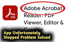 Fix Adobe Acrobat Reader App Has Unfortunately Stopped Problem Solved