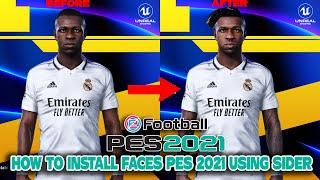 HOW TO INSTALL FACES PES 2021 USING SIDER