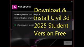 [FREE] AutoCAD Civil 3d 2025 download install || Student Version Free