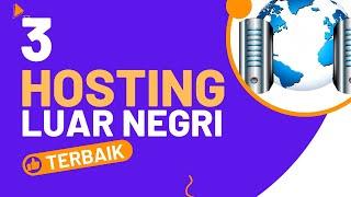 Hosting Terbaik Luar Negri Untuk Website Target Market Luar Negri