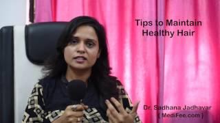 How to Take Care of Hair? Tips for Healthy Hair - Do's and Don'ts