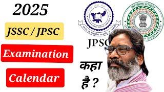 BIG Update  JSSC/ JPSC Examination Calendar 2025 Update  JPSC Chairman Appointment Update 