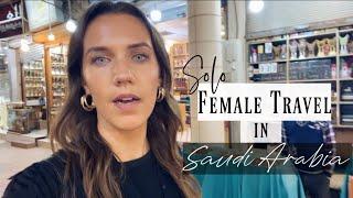 Solo Female Travel in Saudi Arabia | Riyadh