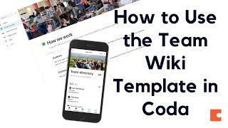 How to Use an Internal Team Wiki or Knowledge Base - Template & Tutorial (Coda)