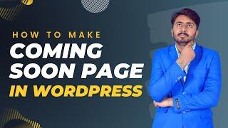 Learn How to Make a Coming Soon Page in WordPress | Extra Features