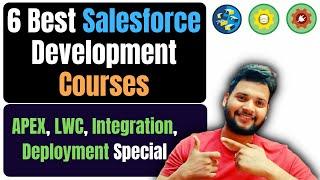 6 Best Salesforce Development Training Courses | Learn Salesforce Development Easily