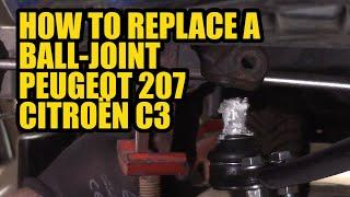 How to replace a Ball-Joint on a Peugeot 207 and Citroën C3