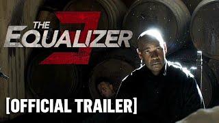 The Equalizer 3 - Official Trailer Starring Denzel Washington