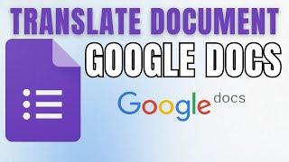 How to Easily Translate Documents in Google Docs FAST!