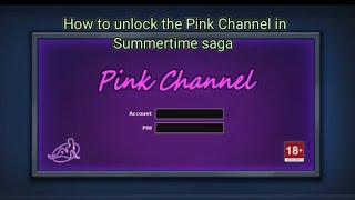 How to unlock the Pink Channel in summertime saga