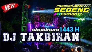 DJ TAKBIRAN 1443 H slowbass ||Djember project