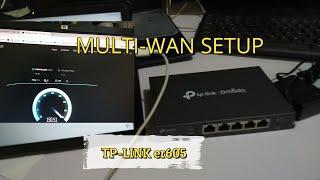 Multi-WAN setup with TP-LINK ER605 ||TP LINK ER605