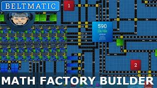 FACTORY BELT AUTOMATION USING MATH - Beltmatic (Playthrough and Features)