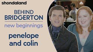 Behind Bridgerton - New Beginnings: Penelope and Colin | Shondaland