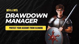 Protect Your Trading Account with Drawdown Manager EA in MT4/MT5! Say Goodbye to blowing accounts!