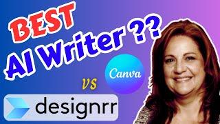 Designrr Vs Canva: Which Has The Better AI Writer?