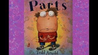 Parts - by Tedd Arnold || Read Aloud