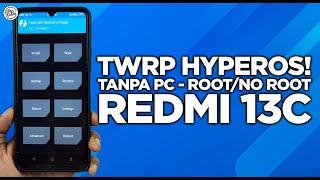 TERBARU! Cara Install TWRP HyperOS Redmi 13C & POCO C65 Tanpa PC - SUPPORT FORMAT DATA!