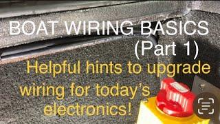 Bass Boat Wiring Basics, Upgrade Your Wiring to Accommodate Today’s Electronics