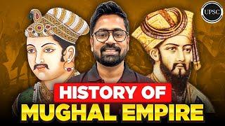 COMPLETE MUGHAL EMPIRE IN 1 Shot || Indian History For UPSC