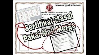 MEMBUAT SERTIFIKAT MASAL GAMPANG DENGAN MAIL MERGE EXCEL