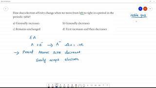 How does electron affinity change when we move from left to right in a period in the periodic table?