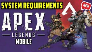 Apex Legends Mobile System Requirements / Device Specifications For Android & IOS + Upcoming Legends