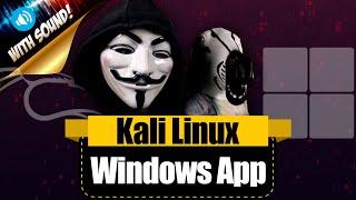 Kali Linux Windows App (WSL 2 with sound)