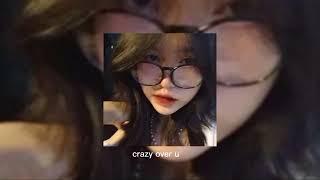 crazy over u - sonta (speed up+reverb) tiktok version