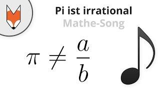 Pi ist irrational (Mathe-Song)