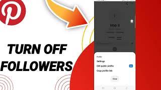 How To Turn Off Followers On Pinterest App