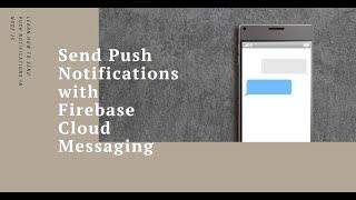 How to send Push Notifications in Node.JS using Firebase Cloud Messaging(FCM) to mobile & web app
