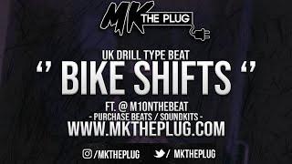 @MKTHEPLUG x @M1ONTHEBEAT | BIKE SHIFTS | UK DRILL TYPE BEAT