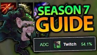 THIS IS WHY TWITCH IS THE HIGHEST WINRATE ADC! TWITCH ADC GUIDE SEASON 7 - League of Legends