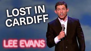 Lost In Cardiff | Lee Evans