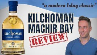 I didn't like my last bottle. | Kilchoman Machir Bay REVIEW