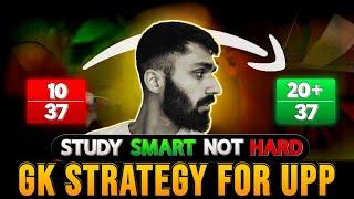 GK strategy for UPP Re-exam  | Only for Beginners | Most Practical video for gk