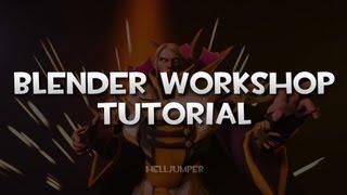 HellJumper's Blender Tutorial for the Dota 2 Workshop