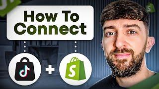 How to Connect TikTok Shop to Shopify (2024)