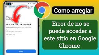 Cómo corregir "No se puede acceder a este sitio web" en Android Chrome