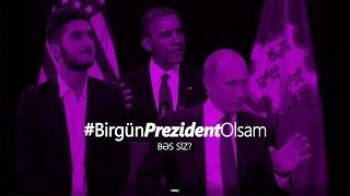 Epi — #BirGünPrezidentOlsam