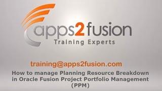 How to manage Planning Resource Breakdown in Oracle Fusion Project Portfolio Management (PPM)