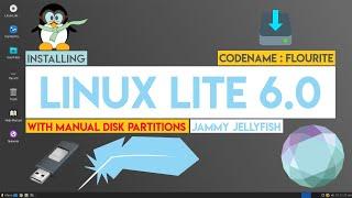 How to Install Linux Lite 6.0 with Manual Partitions | Linux Lite 6.0 based on Ubuntu 22.04 LTS