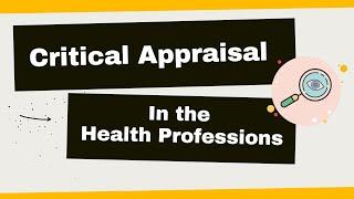 Critical Appraisal of Research Evidence in the Health Professions