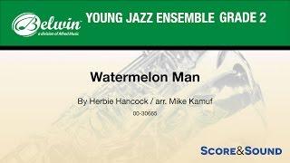 Watermelon Man arr. Mike Kamuf