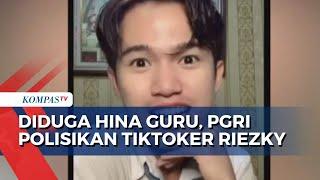 Diduga Hina Guru, PGRI Kalbar Polisikan TikToker Riezky