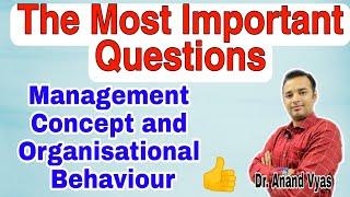 the Most Important Questions | Management concept and Organisational Behaviour | MBA | B.com