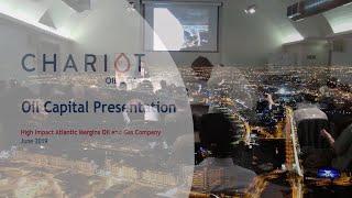 Chariot Oil & Gas - Proactive's Oil Capital Conference June 2019