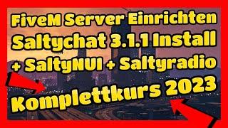 Fivem Server Einrichten # 506 // Saltychat 3.1.1 Install Komplettkurs 2023 + SaltyNUI + Saltyradio