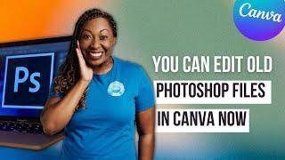 Import Photoshop Files in Canva to Save Time on Edits